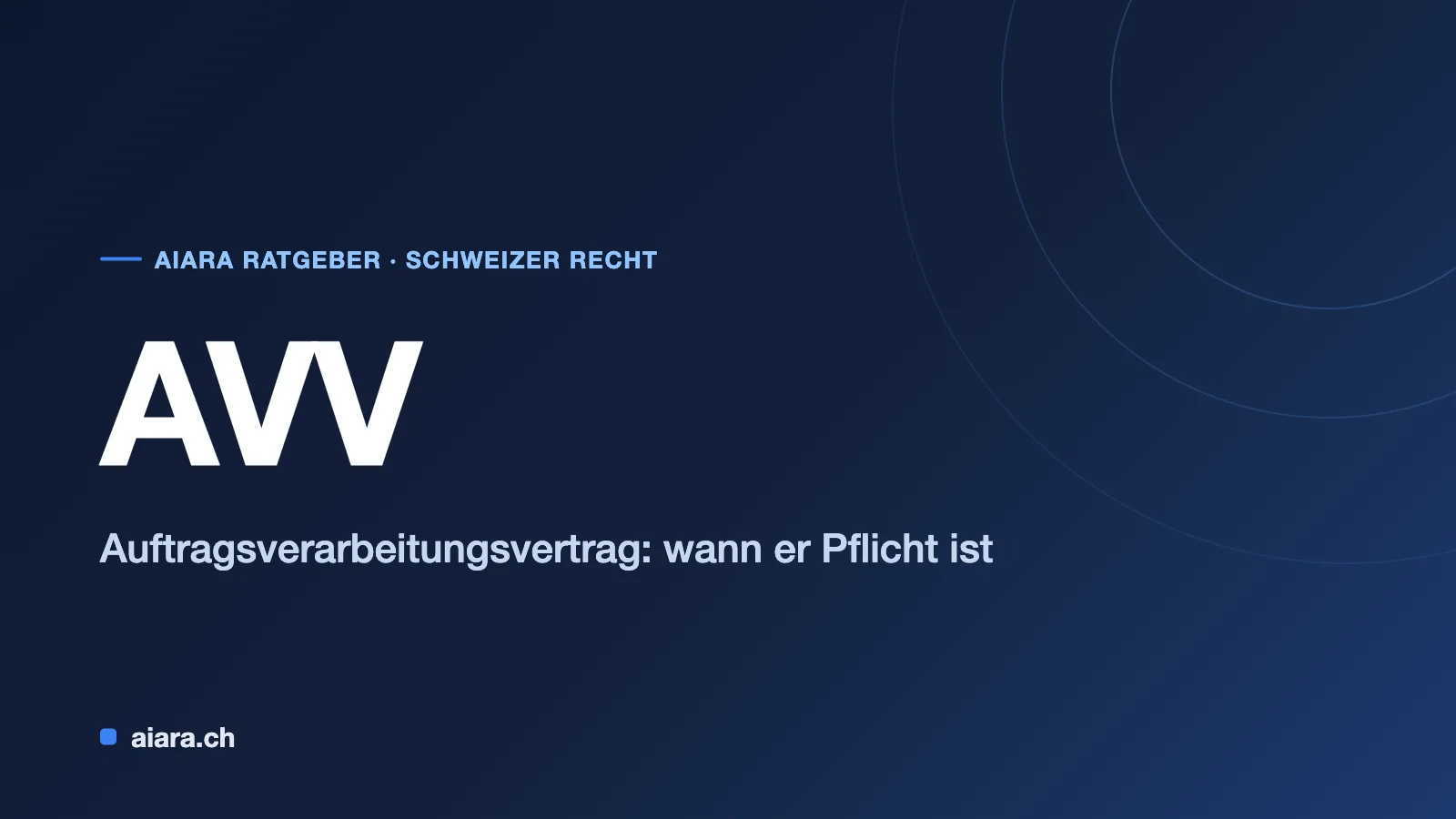 Data Processing Agreements (DPA) in Switzerland: When You Need One — With a Checklist