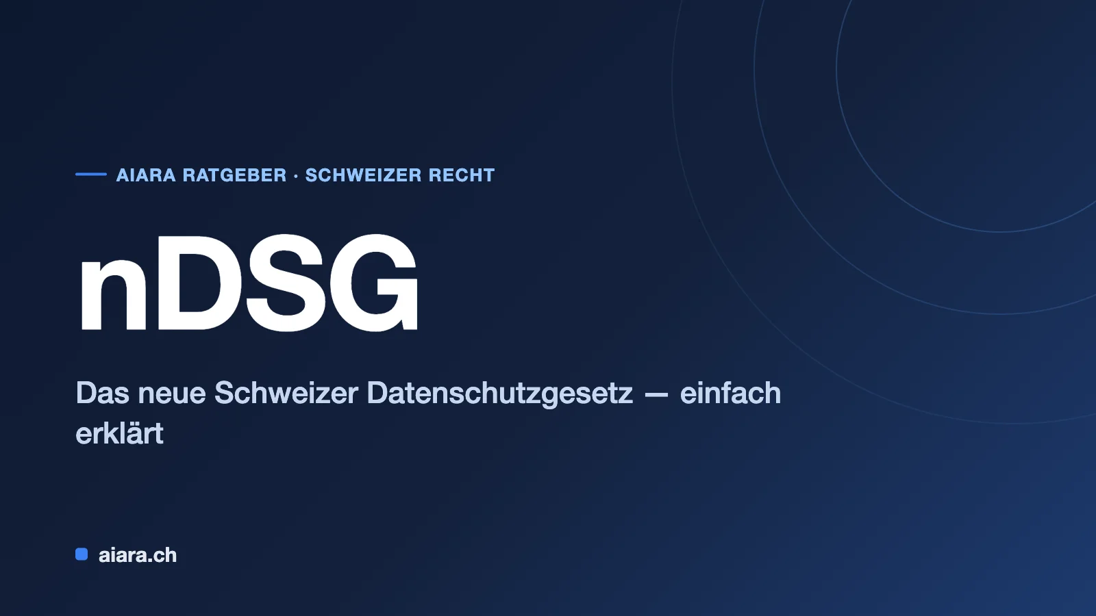 The nDSG Explained: Switzerland's New Data Protection Act for SMEs